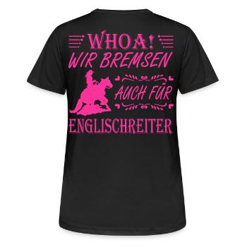 WHOA Wir bremsen für Englischreiter Sliding Stop - Frauen T-Shirt atmungsaktiv - Schwarz - Hinten - AI Model Female 172 light (172cm)