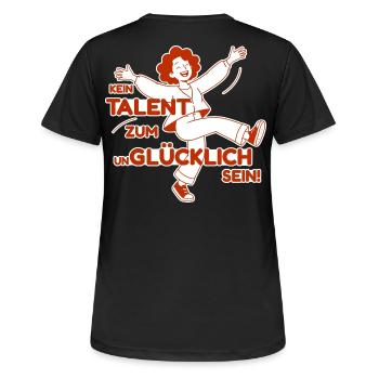 KEIN TALENT ZUM UNGLÜCKLICH SEIN FRAU/Mädchen rot - Frauen T-Shirt atmungsaktiv - Schwarz - Hinten - AI Model Female 172 light (172cm)
