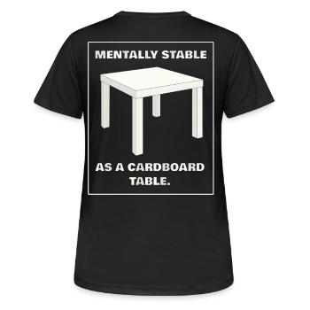MENTALLY STABLE AS A CARDBOARD TABLE - white - Women's Breathable T-Shirt - black - Back - AI Model Female 172 light (172cm)