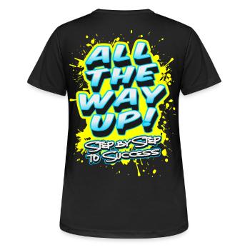 All The Way Up - Step By Step To Success - Frauen T-Shirt atmungsaktiv - Schwarz - Hinten - AI Model Female 172 light (172cm)