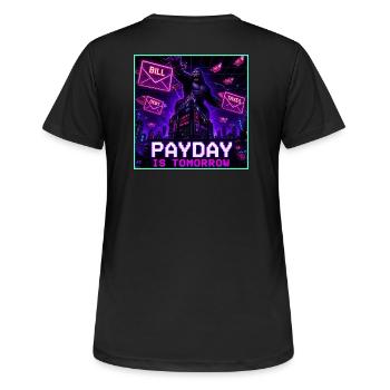 Payday Is Tomorrow Funny Meme - Women's Breathable T-Shirt - black - Back - AI Model Female 172 light (172cm)