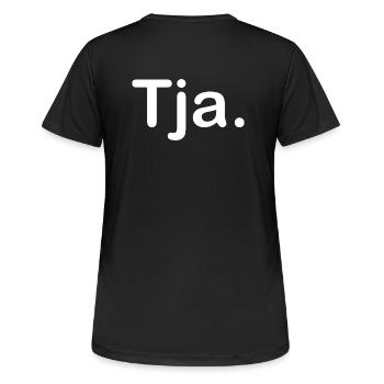 Tja. - Frauen T-Shirt atmungsaktiv - Schwarz - Hinten - AI Model Female 172 light (172cm)
