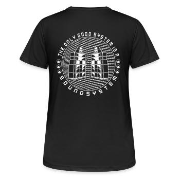 The only good system is a sound system Tekno 23 - Women's Breathable T-Shirt - black - Back - AI Model Female 172 light (172cm)