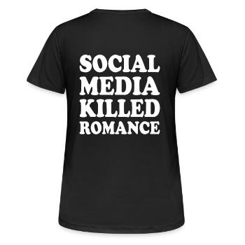social media killed romance - Frauen T-Shirt atmungsaktiv - Schwarz - Hinten - AI Model Female 172 light (172cm)