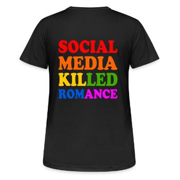 Social Media Killed Romance - Women's Breathable T-Shirt - black - Back - AI Model Female 172 light (172cm)