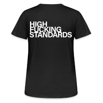 High fucking standards - Frauen T-Shirt atmungsaktiv - Schwarz - Hinten - AI Model Female 172 light (172cm)