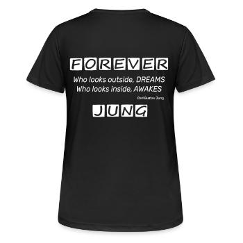 Forever Carl Gustav Jung - La citation de la vie de Jung - T-shirt respirant Femme - noir - Dos - AI Model Female 172 light (172cm)