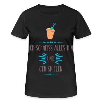 Ich schmeiße alles hin – Geh spielen - Frauen T-Shirt atmungsaktiv - Schwarz - Vorne - AI Model Female 172 light (172cm)
