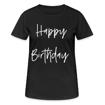Happy Birthday - Frauen T-Shirt atmungsaktiv - Schwarz - Vorne - AI Model Female 172 light (172cm)