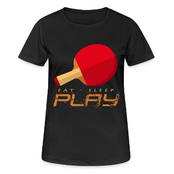 Pingpong Energie: Eat Sleep Play - Frauen T-Shirt atmungsaktiv - Schwarz - Vorne - AI Model Female 172 light (172cm)