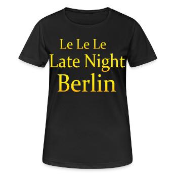 Le Le Le Late Night Berlin - T-shirt respirant Femme - noir - Devant - AI Model Female 172 light (172cm)