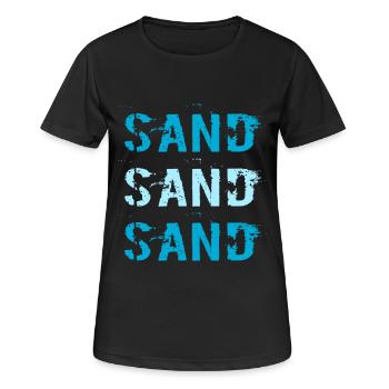 Sand Sand Sand / Sommer / Sprüche / Trend - Frauen T-Shirt atmungsaktiv - Schwarz - Vorne - AI Model Female 172 light (172cm)