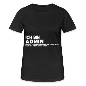 Ich bin Admin Tech Humor Shirt - Frauen T-Shirt atmungsaktiv - Schwarz - Vorne - AI Model Female 172 light (172cm)