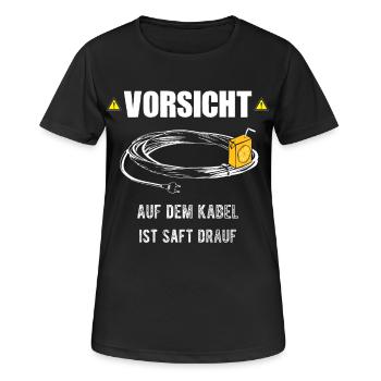 Auf dem Kabel ist Saft Elektriker Geschenk - Frauen T-Shirt atmungsaktiv - Schwarz - Vorne - AI Model Female 172 light (172cm)