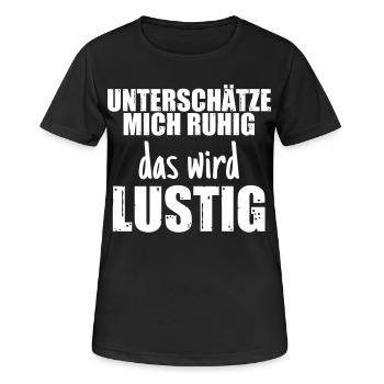 Unterschätze mich ruhig, das wird lustig - Frauen T-Shirt atmungsaktiv - Schwarz - Vorne - AI Model Female 172 light (172cm)