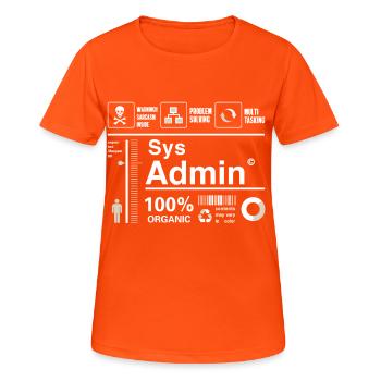 sys admin Content Irony Humor Computer Nerd pc cor - Women's Breathable T-Shirt - neon orange - Front - AI Model Female 172 dark (172cm)
