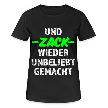 UND ZACK WIEDER UNBELIEBT GEMACHT Shirt - Frauen T-Shirt atmungsaktiv - Schwarz - Vorne - AI Model Female 172 light (172cm)