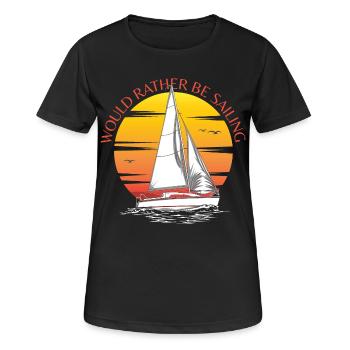 Would Rather Be Sailing - Women's Breathable T-Shirt - black - Front - AI Model Female 172 light (172cm)
