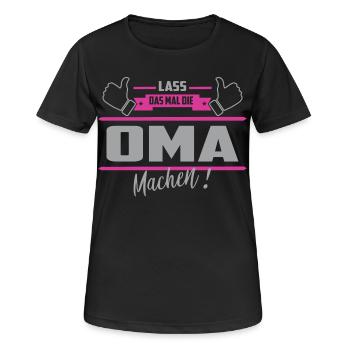 Lass das mal die Oma machen - Frauen T-Shirt atmungsaktiv - Schwarz - Vorne - AI Model Female 172 light (172cm)
