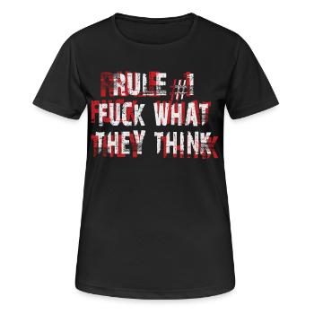 Regel 1 Scheiß auf das, was sie denken - Frauen T-Shirt atmungsaktiv - Schwarz - Vorne - AI Model Female 172 light (172cm)