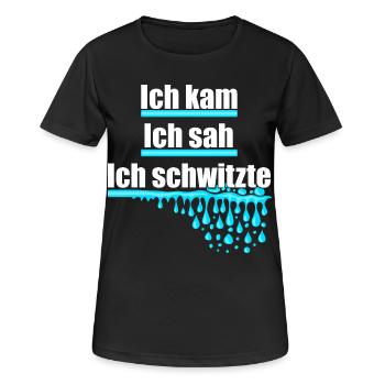 Ich kam, sah und schwitzte, Hitze, Schweiß, heiß - Frauen T-Shirt atmungsaktiv - Schwarz - Vorne - AI Model Female 172 light (172cm)