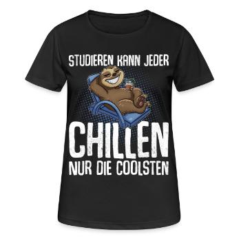 Studieren Kann Jeder Chillen Nur Die Coolsten - Frauen T-Shirt atmungsaktiv - Schwarz - Vorne - AI Model Female 172 light (172cm)