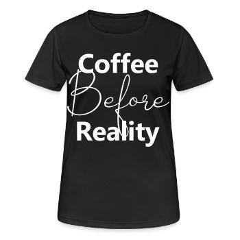 Le café avant la réalité - T-shirt respirant Femme - noir - Devant - AI Model Female 172 light (172cm)