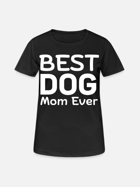 Meilleure Maman Chien - Best Dog Mom Ever - Women's Breathable T-Shirt - black