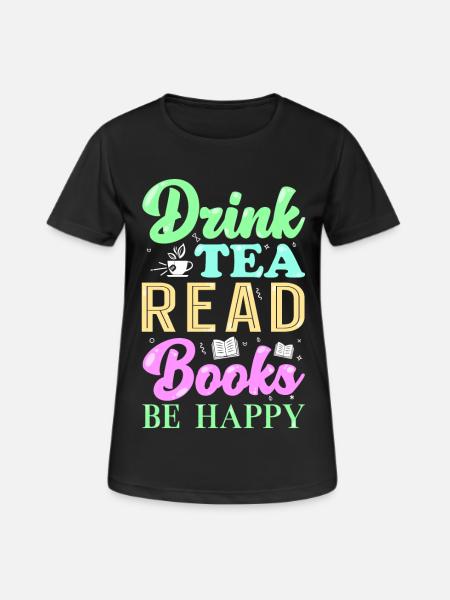 Lesen Bücher Tee - Frauen T-Shirt atmungsaktiv - Schwarz