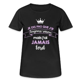 Jamais tord drôle phrase ironique femme fille - T-shirt respirant Femme - noir - Devant - AI Model Female 172 light (172cm)
