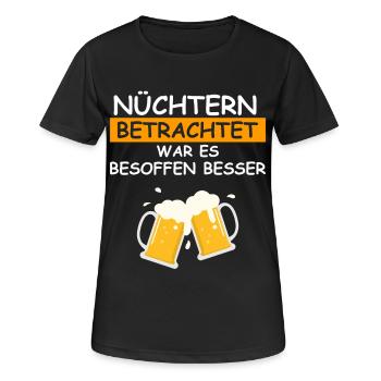 Nüchtern betrachtet war es besoffen besser - Frauen T-Shirt atmungsaktiv - Schwarz - Vorne - AI Model Female 172 light (172cm)
