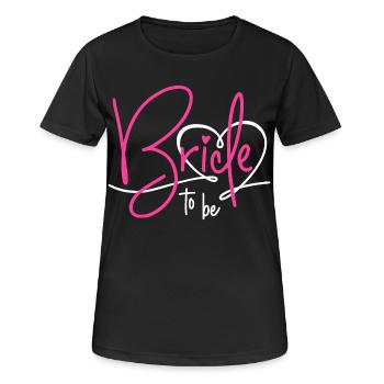 Bride to Be - Women's Breathable T-Shirt - black - Front - AI Model Female 172 light (172cm)