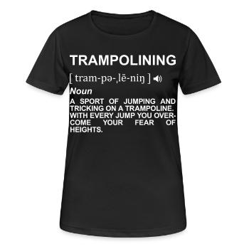 Trampoline Jumping Meaning - Women's Breathable T-Shirt - black - Front - AI Model Female 172 light (172cm)