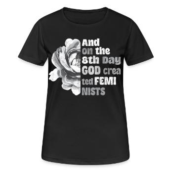 Et le 8ème jour, Dieu créa les féministes - T-shirt respirant Femme - noir - Devant - AI Model Female 172 light (172cm)