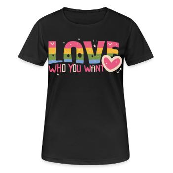 Love who you want - Frauen T-Shirt atmungsaktiv - Schwarz - Vorne - AI Model Female 172 light (172cm)