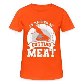 Ich würde lieber Fleisch schneiden - Frauen T-Shirt atmungsaktiv - Neonorange - Vorne - AI Model Female 172 dark (172cm)