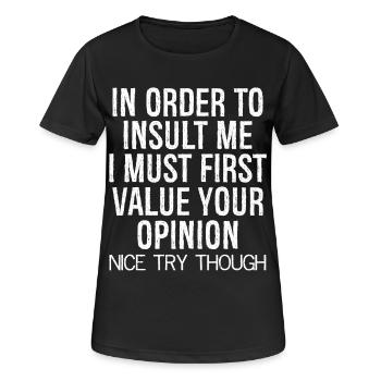 In order to insult me I must first value funny - Women's Breathable T-Shirt - black - Front - AI Model Female 172 light (172cm)