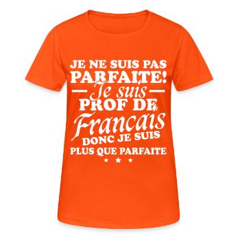 Je suis prof de français - T-shirt respirant Femme - orange néon - Devant - AI Model Female 172 dark (172cm)