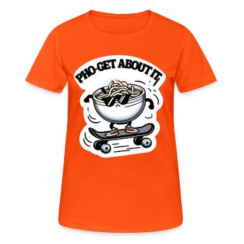 Pho-Get About It Skateboarding Noodle Bowl Cool - Women's Breathable T-Shirt - neon orange - Front - AI Model Female 172 dark (172cm)