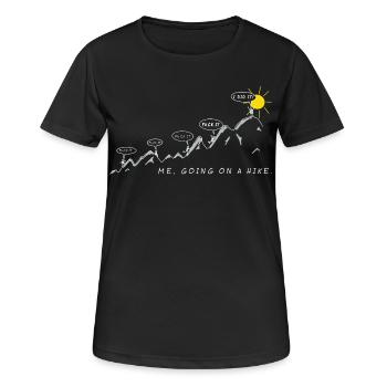 me going on a hike wandersprüche berg sport spruch - Frauen T-Shirt atmungsaktiv - Schwarz - Vorne - AI Model Female 172 light (172cm)