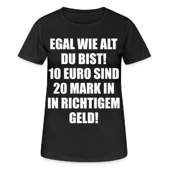 Nostalgische Währungsumrechnung: 10 Euro sind 20 D - Frauen T-Shirt atmungsaktiv - Schwarz - Vorne - AI Model Female 172 light (172cm)