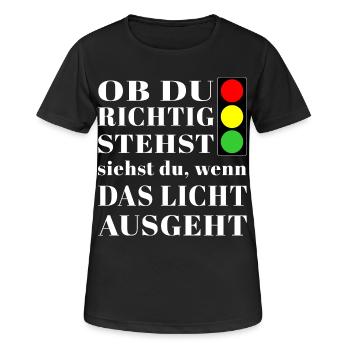 Si vous vous tenez correctement, vous verrez le feu de circulation - T-shirt respirant Femme - noir - Devant - AI Model Female 172 light (172cm)