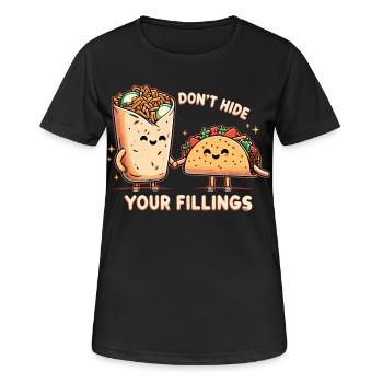 Verstecke nicht Gefühle Taco Burrito Geschenk - Frauen T-Shirt atmungsaktiv - Schwarz - Vorne - AI Model Female 172 light (172cm)