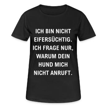 bin nicht eifersüchtig lustiger Eifersucht Spruch - Frauen T-Shirt atmungsaktiv - Schwarz - Vorne - AI Model Female 172 light (172cm)
