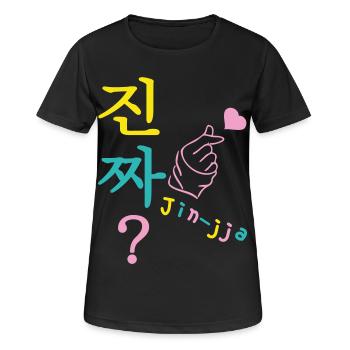 Jin-jja kdrama fan hangul wirklich anpassbar - Frauen T-Shirt atmungsaktiv - Schwarz - Vorne - AI Model Female 172 light (172cm)