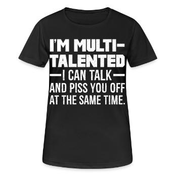 Je suis multi-talentueux, je peux parler et vous énerver - T-shirt respirant Femme - noir - Devant - AI Model Female 172 light (172cm)
