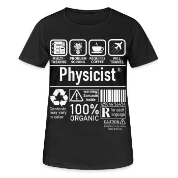 Physicist Specialist multi tasking problem solving - Frauen T-Shirt atmungsaktiv - Schwarz - Vorne - AI Model Female 172 light (172cm)