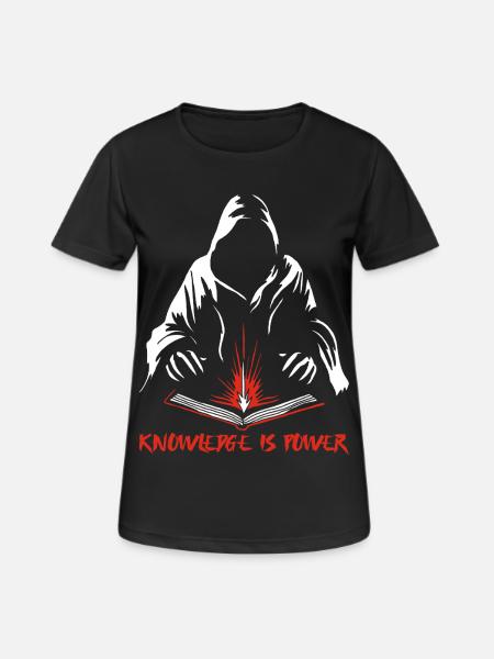 Wissen ist Macht - Frauen T-Shirt atmungsaktiv - Schwarz