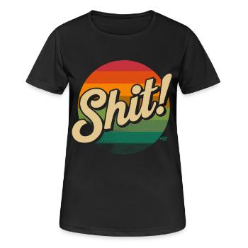 Shit! Shirt - Frauen T-Shirt atmungsaktiv - Schwarz - Vorne - AI Model Female 172 light (172cm)