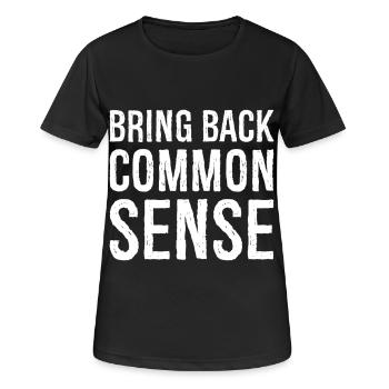 Ramener le bon sens - T-shirt respirant Femme - noir - Devant - AI Model Female 172 light (172cm)